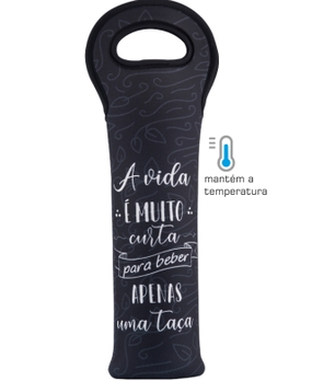 Porta Garrafa em Neoprene Boccati (Frase)
